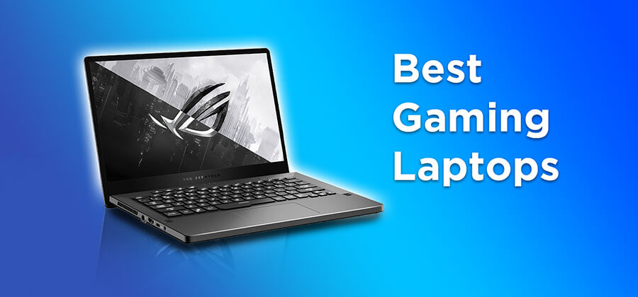 Best Gaming Laptops 2021 – Buyer’s Guide