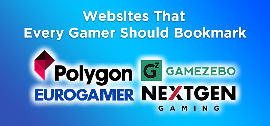 Websites That Every Gamer Should Bookmark